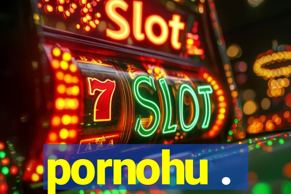 pornohu .